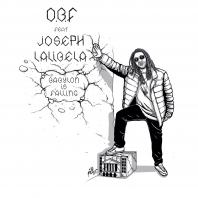 OBF feat Joseph Lalibela - Babylon Is Falling / How You Feel