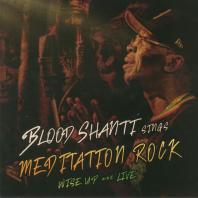 Blood Shanti - Sings Meditation Rock