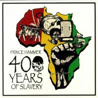 Prince Hammer - 400 Years Of Slavery / 400 Years Dub