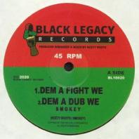 Smokey / Keety Roots - Dem A Fight We