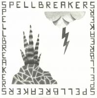 Spellbreakers - Who Feels It Knows It / Righteousness