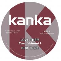 Kanka ft. Yehoud I & Ras Divarius - Love Them / Elfy