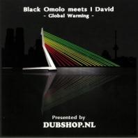 Black Omolo / Kdubs Meets I David - Global Warming / Winds Of Jah