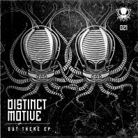 Distinct Motive - Out There EP