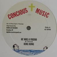 King Kong - He Was A Friend / Try Not I