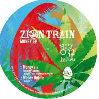 Zion Train - Money EP
