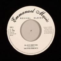 Dennis Brown - Slave Driver / version