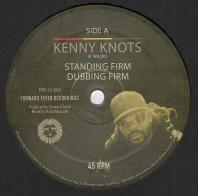 Kenny Knots / Idren Natural - Standing Firm / Meditate