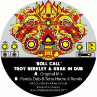 Troy Berkley & KiD, Panda Dub & Tetra Hydro K - Roll Call