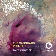 The Vanguard Project - Twice as Nice EP