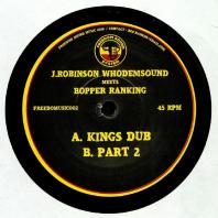 J.Robinson / WhoDemSound / Bopper Ranking - Kings Dub
