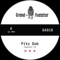 Channel 15 - Pity Dub / Mari Dub