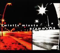 Grammatik - Swiatła Miasta