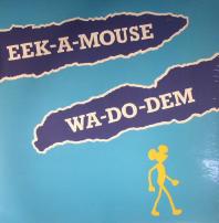 Eek A Mouse - Wa Do Dem