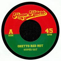 Super Cat / Fu Schnickens - Ghetto Red Hot / Ring The Alarm