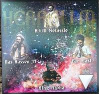Ras Hassen Ti / Far East / King Alpha - Hear H.I.M