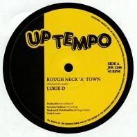 Lukie D - Rough Neck 'A' Town / Love Will Find A Way