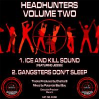 Chatta B & Potential Bad Boy - Headhunters Volume 2