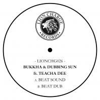 Bukkha & Dubbing Sun ft Teacha Dee - Beat Sound / Beat Dub
