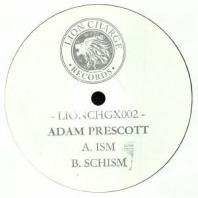 Adam Prescott - Ism / Schism