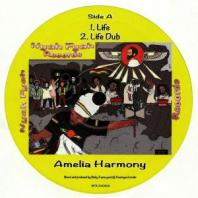 Amelia Harmony / Life Kai Dub Meets Rastayard Studio - Life / Part Of Life