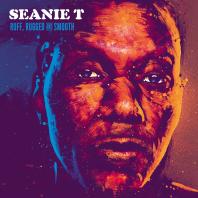 Seanie T - Ruff, Rugged & Smooth Seanie T - Ruff, Rugged & Smooth