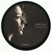Impish - Hush [pt.3] 
