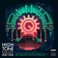 High Tone - Remixed - Dub To Dub