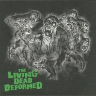 Deformer - The Living Dead Deformed