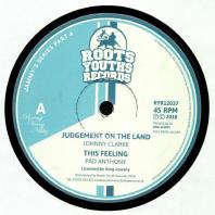 Johnny Clarke / Pad Anthony - Judgement On The Land / This Feeling