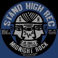 Stand High Patrol / Joe Yorke - Midnight Rock