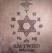 Ras Tweed - Mek A Raise