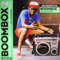Various Artists - Boombox 2: Early Independent Hip Hop Electro & Disco Rap 1979-