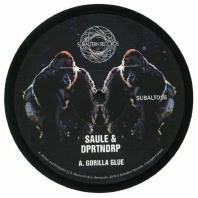 Saule / DPRTNDRP - Gorilla Glue