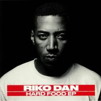 Riko Dan - Hard Food Ep