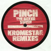 Pinch - The Boxer (Kromestar remix) / Swish (Kromestar remix)