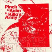 Pinch / Kahn ft. Killa's Army - Crossing The Line / Send Out