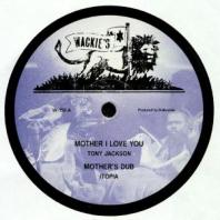 Tony Jackson / Jah B / Itopia - Mother I Love You / Vampire