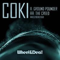 Coki - Ground Pounder / The Creed