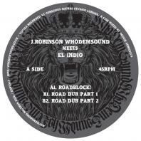 J.Robinson WhoDemSound Meets El Indio - Roadblock