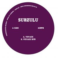 Subzulu - Voyage / Dub *Pre-Order