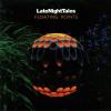 Floating Points - Late Night Tales