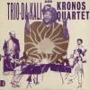 Trio Da Kali / Kronos Quartet - Ladilikan